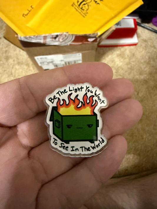 Dumpster Fire Pin