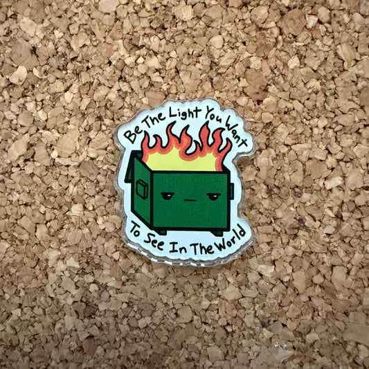 Dumpster Fire Pin